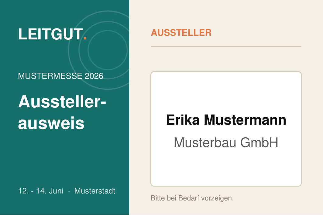 Beispielhafter Ausstellerausweis im LEITGUT-Design, 90 x 60 mm, mit frei erfundenen Daten